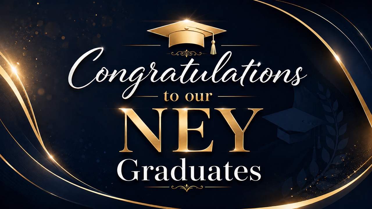 Congratulations to our NEY Graduates